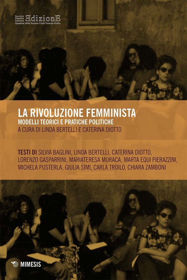 The Feminist Revolution. Theoretical perspectives and political&nbsp;practices
